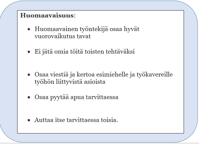 Työntekijältä odotetaan