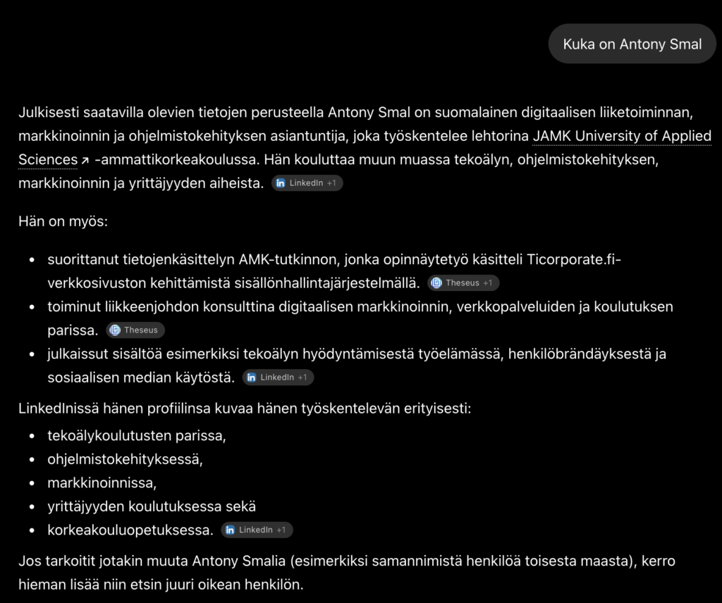 Kuvakaappaus ChatGPT antamasta vastauksesta kysymykseen "Kuka on Antony Smal". Tekoäly kuvailee lähteitä hyödyntäen kuka henkilö on.